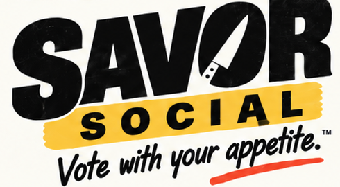 Savor Social — Vote with your appetite.